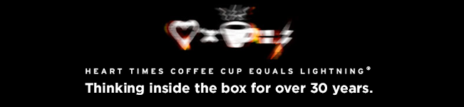 Heart Times Coffee Cup Equals Lightning. Thinking inside the box for over 25 years.