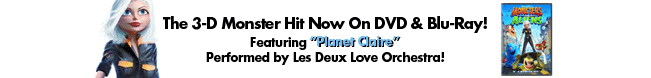 Hear Planet Claire By Les Deux Love Orchestra In Monsters Vs. Aliens Now On DVD & Blu-Ray!